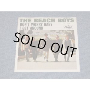 画像: THE BEACH BOYS - DON'T WORRY BABY  /  1964 US  Original Ex+/Ex  7"Single With Picture Sleeve  