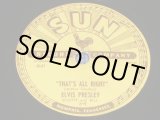 画像: ELVIS PRESLEY - THAT'S ALL RIGHT( DEBUT SINGLE ) / US ORIGINAL SUN 209 78rpm SP