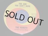 画像: HONEYS  With BRIAN WILSON of THE BEACH BOYS - THE ONE YOU CAN'T HAVE / 1963 US ORIGINAL 7" SINGLE 