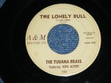 画像: THE TIJUANA BRASS ( DRUMMER by MEL TAYLOR of The VENTURES ) - THE LONELY BULL / 1963 US ORIGINAL 7"SINGLE