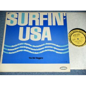 画像: THE HOT DOGGERS - SURFIN' USA  ( Ex+/Ex+++ )  / 1963 US ORIGINAL MONO  Used  LP 