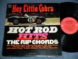 画像: THE RIP CHORDS - HEY LITTLE COBRA  (Matrix # 1E/1K)(Ex+/Ex+++) / 1964 US AMERICA ORIGINAL 2nd Press "360 Sound Label" MONO Used LP 