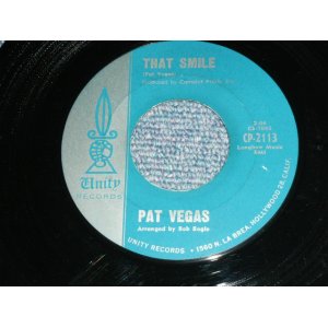 画像: PAT VEGAS ( Arranged by BOB BOGLE of THE VENTURES ) -' THAT SMILE    ( MOSS GREEN Label )/ 1960's US ORIGINAL Used 7"Single