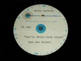 画像: DON LEE WILSON of THE VENTURES  - YOU'LL NEVER WALK ALONE / FEEL SO FINE  ( ACCETATE TEST PRESS : UNRELEASED TRACKS  ) / US ORIGINAL TEST PRESS : ACCETATE  8" Single 