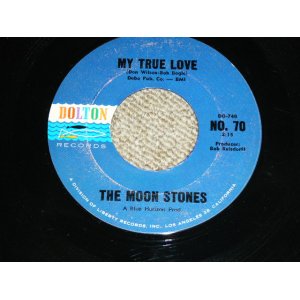 画像: THE MOON STONES ( BOB BOGGLE & DON WILSON WORKS of THE VENTURES ) - MY TRUE LOVE ( Ex++/Ex++ ) / 1963 US ORIGINAL RARE!! Stock Copy Used  7"45's Single