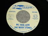 画像: THE MOON STONES ( BOB BOGGLE & DON WILSON WORKS of THE VENTURES ) - MY TRUE LOVE ( Ex++/Ex++ ) / 1963 US ORIGINAL Audition Label PROMO 7"45's Single