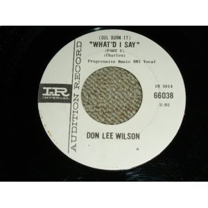 画像: DON LEE WILSON -  WHAT'D I SAY ( Ex+++/Ex+++ Looks: Ex+) / 1964 US ORIGINAL White  Label Promo 7"SINGLE