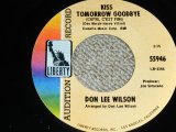 画像: DON LEE WILSON -  KISS TOMORROW GOODBYE / SALLY  ( SMALL STYLE LOGO ) （Ex++/Ex++ ) / 1967 US ORIGINAL Audition Lbael Promo 7"SINGLE