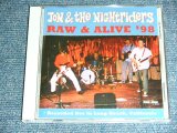 画像: JON & THE NIGHTRIDERS - RAW  & ALIVE '98 : RECORDED LIVE IN LONG BEACH, CALIFORNIA / 1998 GERMAN  ORIGINAL Used  CD 