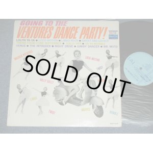 画像: THE VENTURES - GOING TO THE VENTURES PARTY ( Light BLUE  Label : Ex+/Ex++  ) / 1962 US ORIGINAL "Light BLUE Label" RELEASE VERSION MONO  Used  LP 