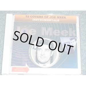 画像: V.A. OMNIBUS -  32 COVERS OF JOE MEEK INSTRUMENTALS :With INSIDE JACKET /  2012 EU  Brand New CD-R 