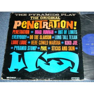 画像: THE PYRAMIDS - THE PYRAMIDS PLAY PENETRATION ( with "ROAD RUNNER" Version : Ex/Ex )/  1964 US ORIGINAL 1st Press Version MONO Used  LP