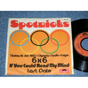 画像: SPOTNICKS, The -  IF YOU COUKD READ MY MIND / 1971 WEST-GERMANY GERMAN  ORIGINAL Used 7" Single  with PICTURE SLEEVE 