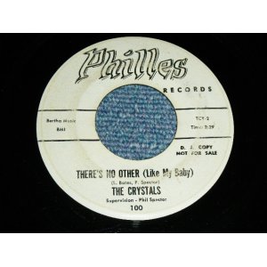 画像: THE CRYSTALS - THERE'S NO OTHER (LIKE MY BABY)   ( WHITE LABEL PROMO :Ex/Ex Looks: Ex- ) / 1961 US ORIGINAL 7" SINGLE With COMPANY SLEEVE 