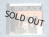 画像: JETBLACK - JETBLACK  ( NEW)  / 1993  HOLLAND  ORIGINAL "BRAND NEW" CD