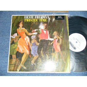 画像: ERNIE FREEMAN - TWISTIN' TIME  ( Ex/Ex+++) / 1961 US AMERICA ORIGINAL "WHITE LABEL PROMO" MONO Used LP 