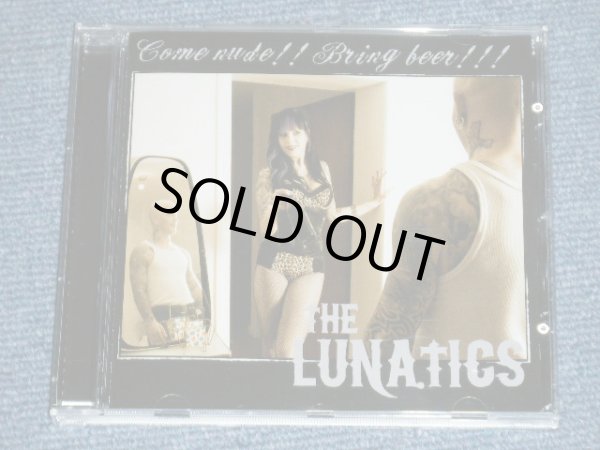 画像1: THE LUNATICS -  COME NUDE! BRING BEER!! (NEW)  / 2014 GERMAN GERMANY  ORIGINAL  "BRAND NEW"  CD 