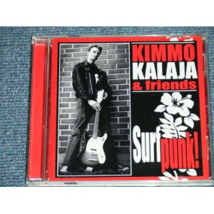 画像: KIMMO KALATA & FRIENDS - SURF PUNK!  / 2013 FINLAND ORIGINAL  " Brand New" CD 