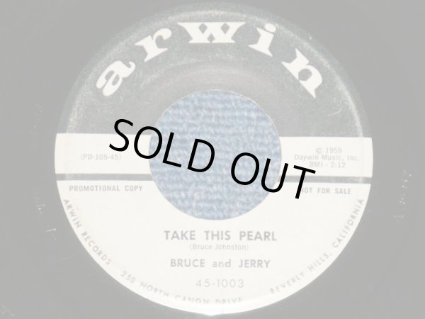 画像1: BRUCE and JERRY (BRUCE JOHNSTON Works)  -  TAKE THIS PEARL : I SAW HER FIRST ( Ex++/Ex++)  / 1959 US AMERICA ORIGINAL "WHITE LABEL PROMO"  7"SINGLE 