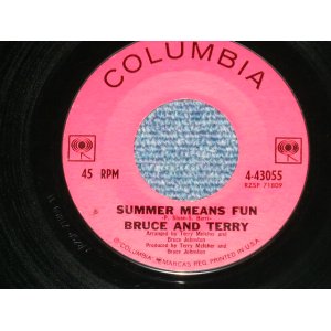 画像: BRUCE and TERRY (BRUCE JOHNSTON & TERRY MELCHER Works)  -  SUMMER MEANS FUN : YEAH!  ( MINT-/MINT- )  / 1964 US AMERICA ORIGINAL Used 7" Single
