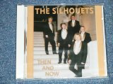 画像: The SILHOUETS -  THEN & NOW    ( SEALED )  / 2001  HOLLAND   ORIGINAL "BRAND NEW SEALED" CD