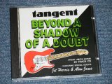 画像: TANGENT With JET HARRIS & ALAN JONES ( of  The SHADOWS ) -  BRYOND  A SHADOW OF A DOUBT ( NEW )  / 1993  UK ENGLAND ORIGINAL "BRAND NEW"  CD 