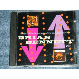 画像: BRIAN BENNETT ( of THE SHADOWS ) -  CHANGE OF DIRECTION with The BEST OF THE ILLUSTRATED LONDON NOISE ( 2 in 1 ) ( Ex++/MINT )  / 1990 UK ENGLAND ORIGINAL Used CD