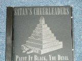 画像: TSATANS CHERLEADERS  (Neo-Surf Garage Inst) -  PAINT IT BLACK, YOU DEVILE   (NEW) / 1995  US AMERICA ORIGINAL "Brand New" CD