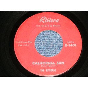 画像: The RIVIERAS  - CALIFORNIA SUN (Vocal)/ H.B. GOOSE STEP (Inst) ( Ex+/Ex+ )  / 1964 US AMERICA ORIGINAL Used 7" Single