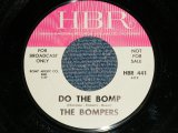 画像: The BOMPERS feat. CAROL CONNOER S - DO THE BOMP : EARLY BIRD  ( MINT-/MINT-  )  / 196 US AMERICA ORIGIANL "WITE LABEL PROMO" Used 7" Single