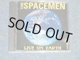 画像: THE SPACEMEN (SWEDISH INST)  - LIVE ON EARTH  / 2009 SWEDEN Used CD-R 