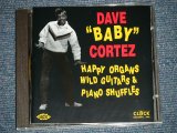 画像: DAVE "BABY" CORTEZ - HAPPY ORGANS WILD GUITARS & PIANO SHUFFLES (MINT-/MINT) / 1993 UK ENGLAND ORIGINAL Used CD