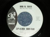 画像: BOB B. SOXX and The BLUE JEANS - A) ZIP-A-DEE, DOO-DAH  B) FLIP & NITTY (Ex++ Looks:MINT-/Ex++ Looks:MINT-)  /  1962 US AMERICA  ORIGINAL "BLUE LABEL" Used 7" SINGLE 