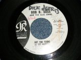 画像: BOB B. SOXX and The BLUE JEANS - A) NOT TOO YOUNG TO GET MARRIED  B) ANNETTE (Ex/Ex WOL)  /  1963 US AMERICA ORIGINAL "White Label PROMO" Used 7" SINGLE 