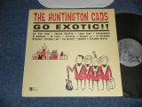 画像: The HUNTINGTON CADS - GO EXIOTIC!!  (MINT-, Ex+++/MINT-) / 1996 US AMERICA ORIGINAL Used LP