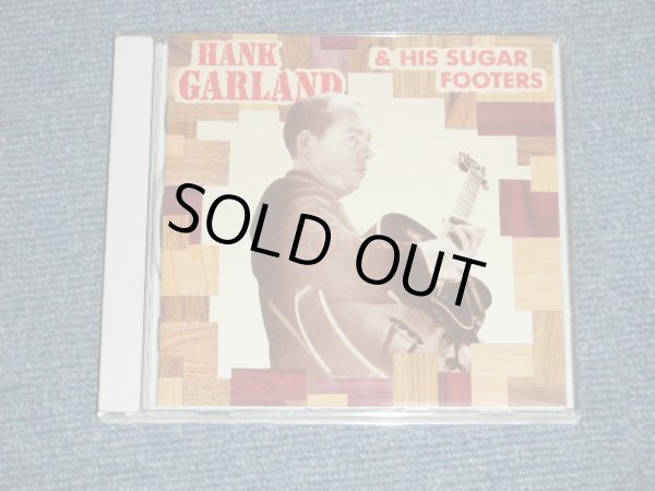 画像1: HANK GARLAND  - HANK GARLAND & His SUGAR FOOETRS (MINT-/MINT) / 1992 GERMANY ORIGINAL Used  CD