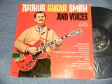 画像: ARTHUR "Guitar" SMITH - AND VOICES (Ex/VG+++ Looks:Ex) / 1963 US AMERICA ORIGINAL MONO Used LP 