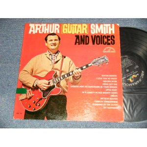 画像: ARTHUR "Guitar" SMITH - AND VOICES (Ex/VG+++ Looks:Ex) / 1963 US AMERICA ORIGINAL MONO Used LP 
