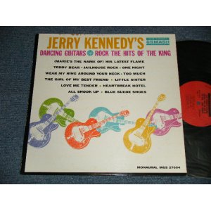 画像: JERRY KENNEDY - DANCING GUITARS / ROCK THE HITS OF THE KING (Ex+/Ex+++) / 1962 US AMERICA ORIGINAL MONO used LP 