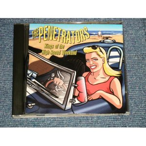 画像: The PENETRATORS - KINGS OF THE HIGH-SPEED WEEKEND (Ex+/MINT) / 1996 US AMERICA ORIGINAL Used CD