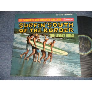 画像: THE LIVELY ONES And Surf Mariachis  - SURFIN' SOUTH OF THE BORDER (Ex+++/MINT-) / 1963 US AMERICA ORIGINAL MONO Used LP 