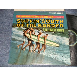 画像: THE LIVELY ONES And Surf Mariachis - SURFIN' SOUTH OF THE BORDER (Ex++/EX+) / 1963 US AMERICA ORIGINAL STEREO Used LP 