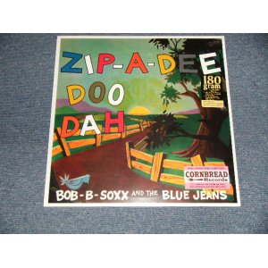 画像: BOB-B-SOXX and The BLUE JEANS - ZIP-A-DEE DOO DAH (Sealed)/  2016 EUROPE REISSUE "180 Gram" "Brand New SEALED" LP