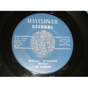 画像: THE WARRIORS - A) WATUSI WEDDING (EXIOTIC INST)  B)JACKSAWANNA (GUITAR INST) (Ex+/Ex+) / 1959 US AMERICA ORIGINAL Used 7" Single 