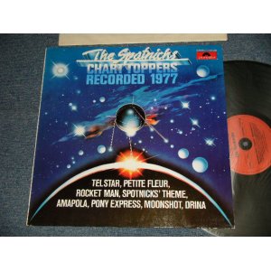 画像: The SPOTNICKS - CHART TOPPERS- RECORDED 1977 (Ex++/MINT) / 1977. WEST-GERMANY GERMAN ORIGINAL Used LP