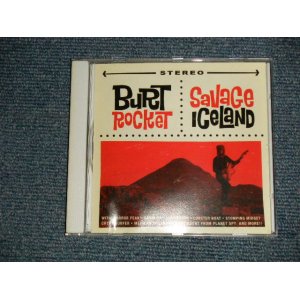 画像: BURT ROCKET - SAVAGE ICELAND (New) / 2009 US AMERICA ORIGINAL "BRAND NEW" CD 