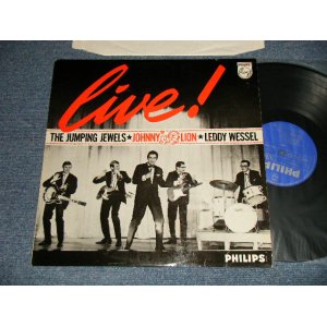 画像: The JUMPING JEWELS★JOHNNY LION★LEDDY WESSEL - LIVE! (Ex+++/MINT-) /1964 NETHERLANDS (HOLLAND) ORIGINAL Used LP 