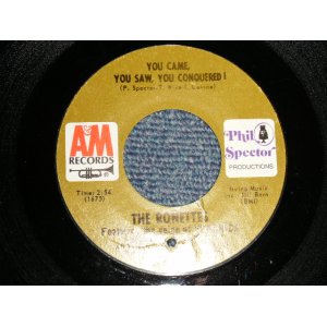 画像: THE RONETTES - A)YOU CAME, YOU SAW, YOU CONQUERED!  B)OH, I LOVE YOU (Ex+++/Ex+++ BB)/ 1969 US AMERICA ORIGINAL Used 7" Single