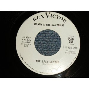 画像: RONNY AND THE DAYTONAS - A)THE LAST LETTER  B)WALK WITH THE SUN (Ex+++/Ex+++) / 1967 US AMERICA ORIGINAL "WHITE LABEL PROMO" Used 7" 45rpm Single