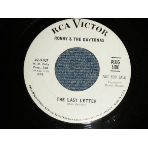 画像: RONNY AND THE DAYTONAS - A)THE LAST LETTER  B)WALK WITH THE SUN (Ex++/Ex++) / 1967 US AMERICA ORIGINAL "WHITE LABEL PROMO" Used 7" 45rpm Single